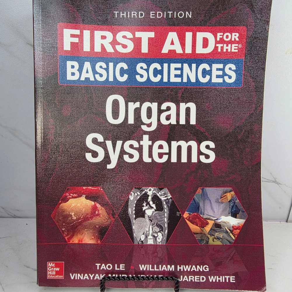 First Aid for the Basic Sciences: Organ Systems,‎ Third Edition EPC